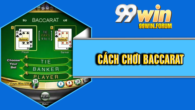 Cách Chơi Baccarat